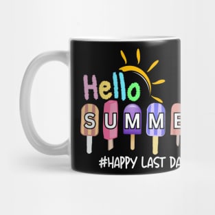 Hello summer happy last day of scholl Mug